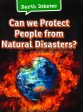 Can We Protect People From Natural Disasters? Online Hot Sale