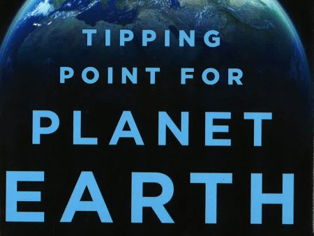 Tipping Point For Planet Earth For Sale